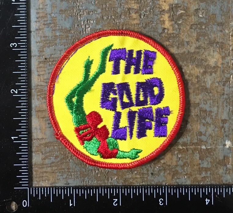 Vintage THE GOOD LIFE Diving SCUBA Diver Embroidered Sew-On Patch PADI