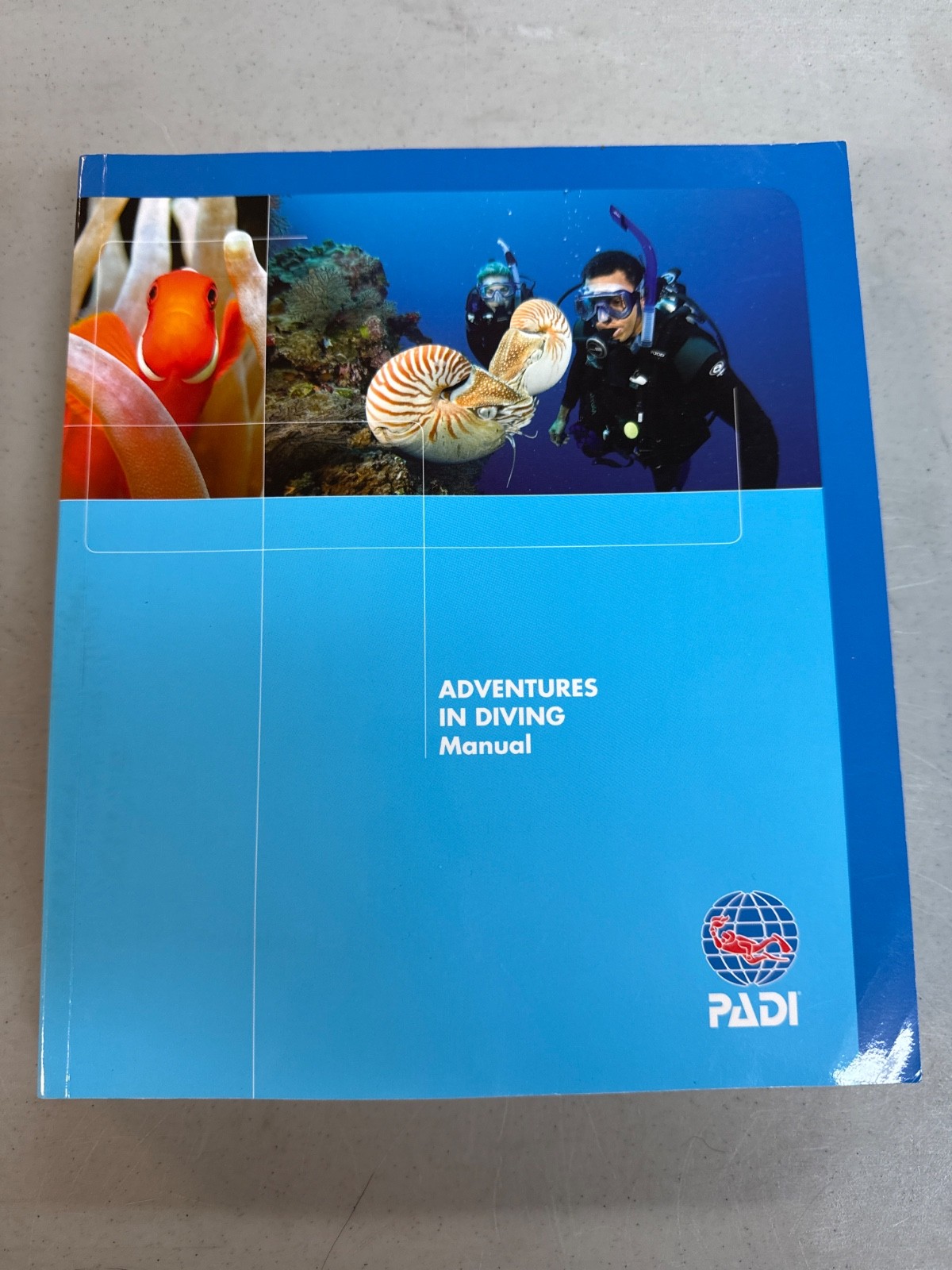 PADI Adventures In Diving Manual (10/07)